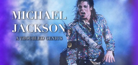 Michael Jackson: A Troubled Genius