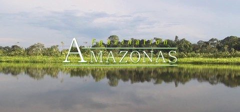 Faszination Südamerika - Amazonas 3D