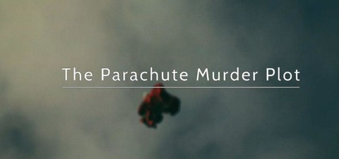 The Parachute Murder Plot