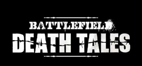 Battlefield Death Tales