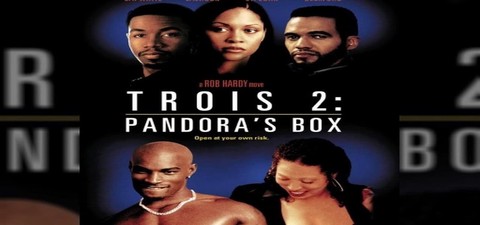 Trois 2 - Pandora's box