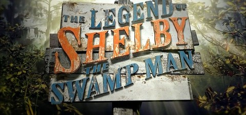 The Legend of Shelby The Swamp Man