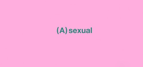 (A)sexual