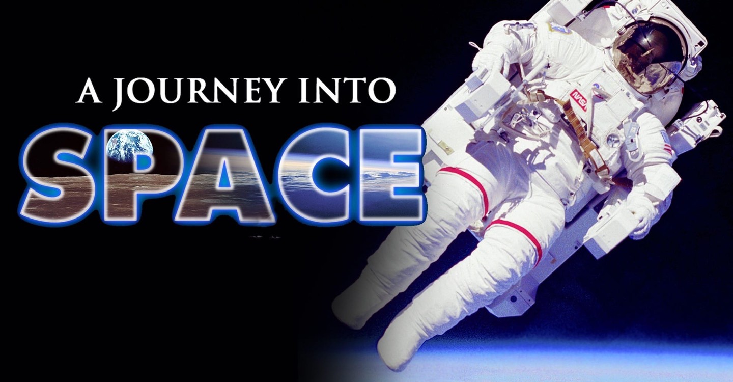 a journey into space