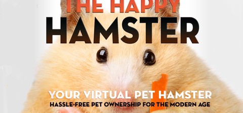 The Happy Hamster: Your Virtual Pet Hamster - Hassle-Free Pet Ownership for the Modern Age