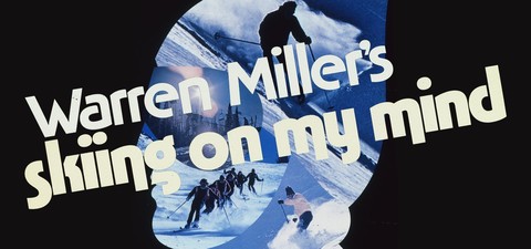 Skiing On My Mind