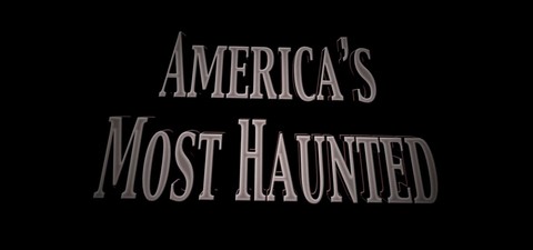 America's Most Haunted