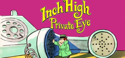 Inch High, Private Eye
