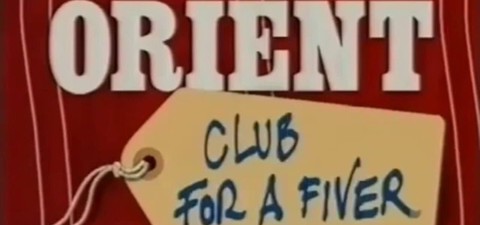 Orient: Club for a Fiver