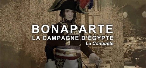 Bonaparte: La Campagne d'Egypte