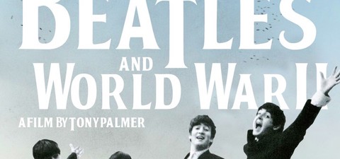 The Beatles And World War II