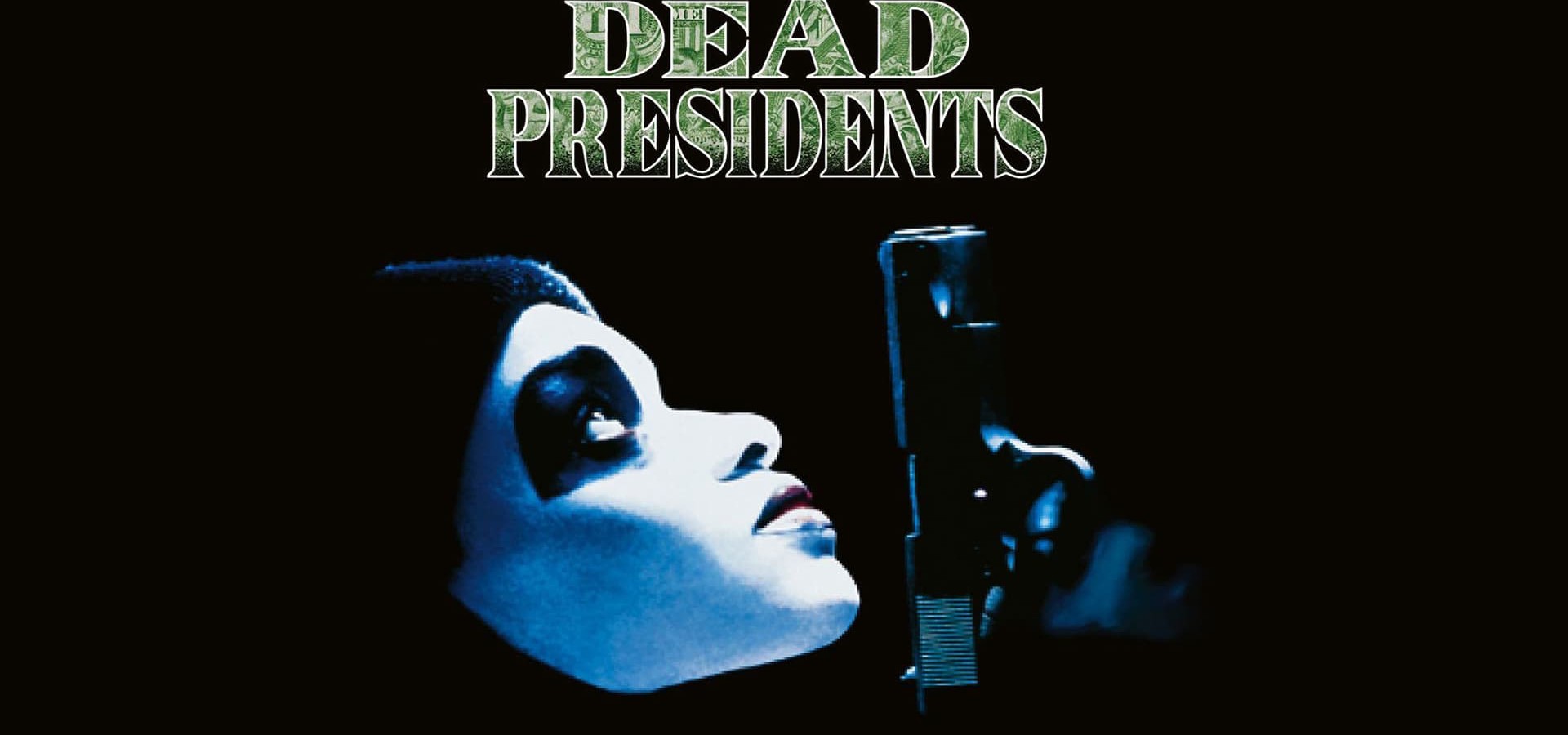 Dead Presidents streaming: where to watch online?