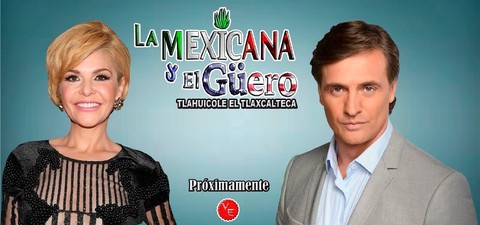 La Mexicana y El Güero