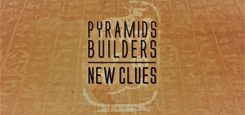 Pyramid Builders: New Clues