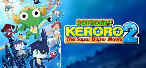 Sergeant Keroro The Super Duper Movie 2: Deep Sea Princess