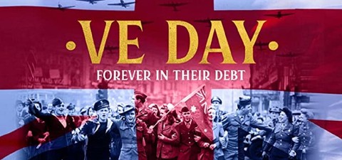 VE Day: Forever in their Debt