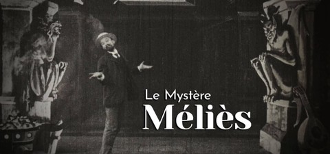 The Méliès Mystery