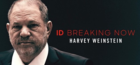 Harvey Weinstein: ID Breaking Now