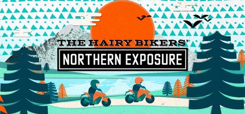 The Hairy Bikers'  Northern Exposure