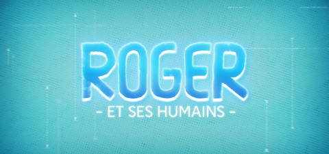Roger et ses humains