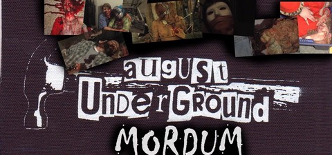 August Underground's Mordum