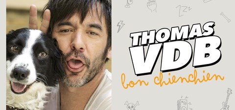 Thomas VDB - Bon Chien Chien
