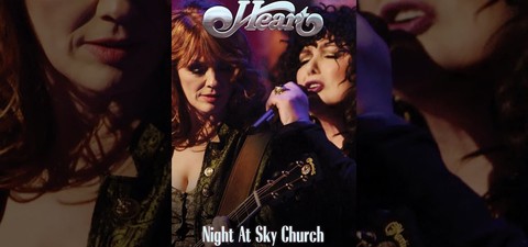 Heart - Night at Sky Church