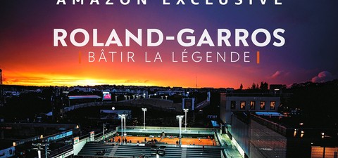 Roland-Garros : bâtir la légende