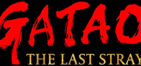 Gatao: The Last Stray