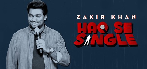 Zakir Khan: Haq Se Single