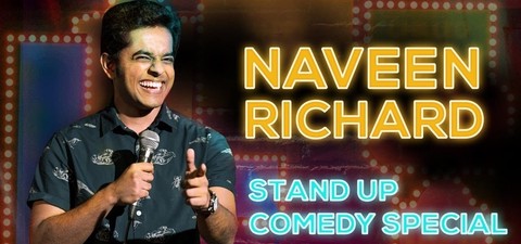 Naveen Richard: Don't Make That Face