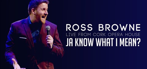 Ross Browne Live: Ja Know What I Mean