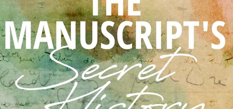 The Manuscripts' Secret History