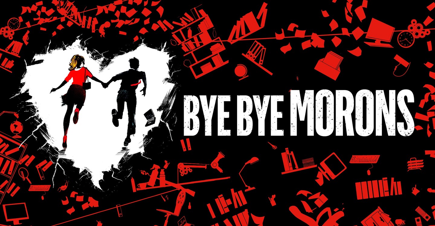 Bye Bye Morons