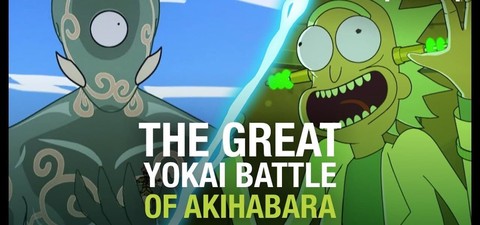 Rick and Morty: The Great Yokai Battle of Akihabara