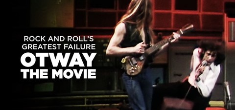 Der großartigste Misserfolg im Rock'n'Roll: Otway – Der Film