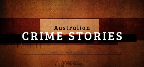Australian Crime Stories
