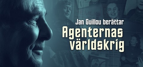 Agenternas världskrig - Jan Guillou berättar