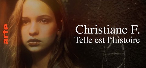 Christiane F. - Telle est l‘histoire