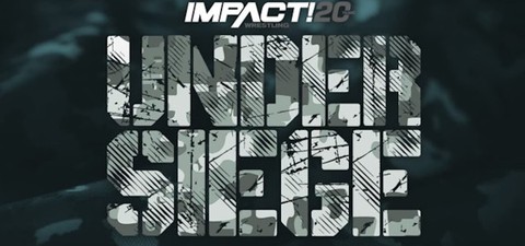 Impact Wrestling: Under Siege 2022