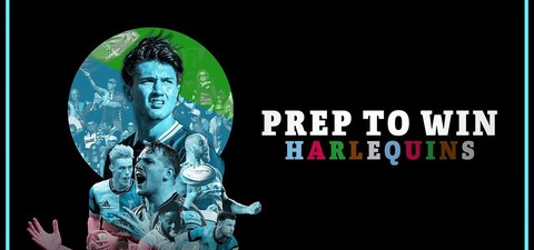 Prep to Win: Harlequins