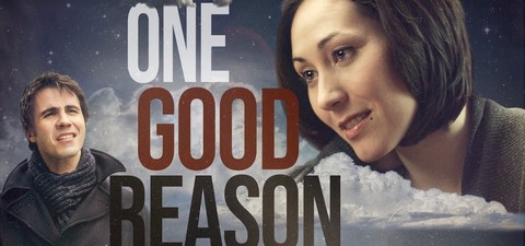 One Good Reason