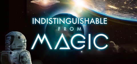 Indistinguishable from Magic