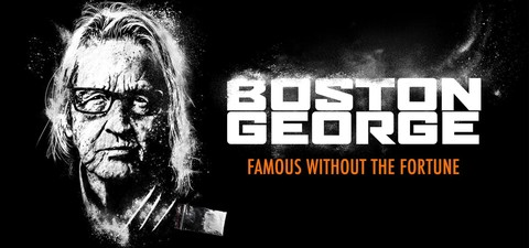 Boston George Famous Without the Fortune