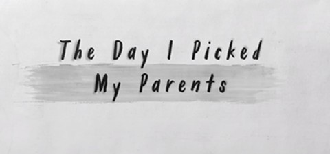 The Day I Picked My Parents