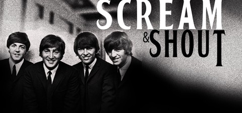 Beatles: Scream and Shout