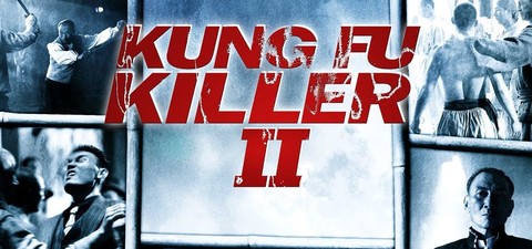 Kung Fu Killer 2