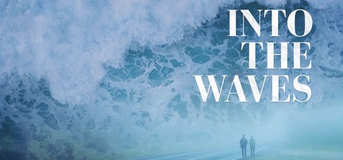 Into the Waves