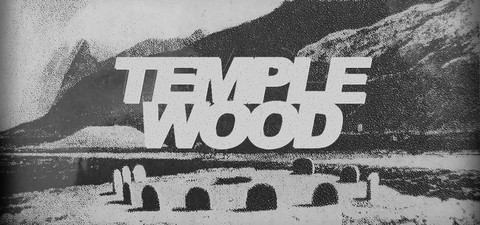 Temple Wood: A Quest for Freedom