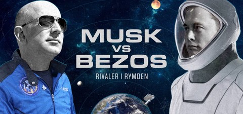 Musk vs Bezos - rivaler i rymden